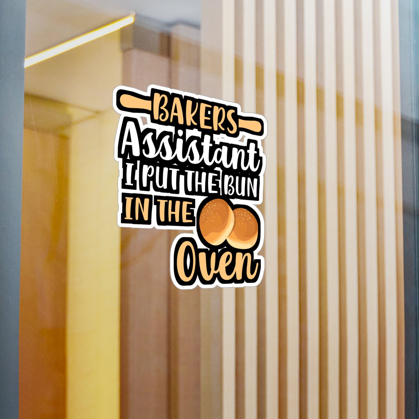 Baker's Assistant I Put The Bun In The Oven - Baking Sticker for Laptop Sticker. Water Bottle Sticker, Vinyl Cake-decorator Decal - Baking Gift