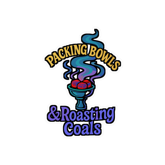 Packing Bowls & Roasting Coals – Hookah Sticker for Laptop, Water Bottle & More | Funny Shisha Vinyl Decal Gift