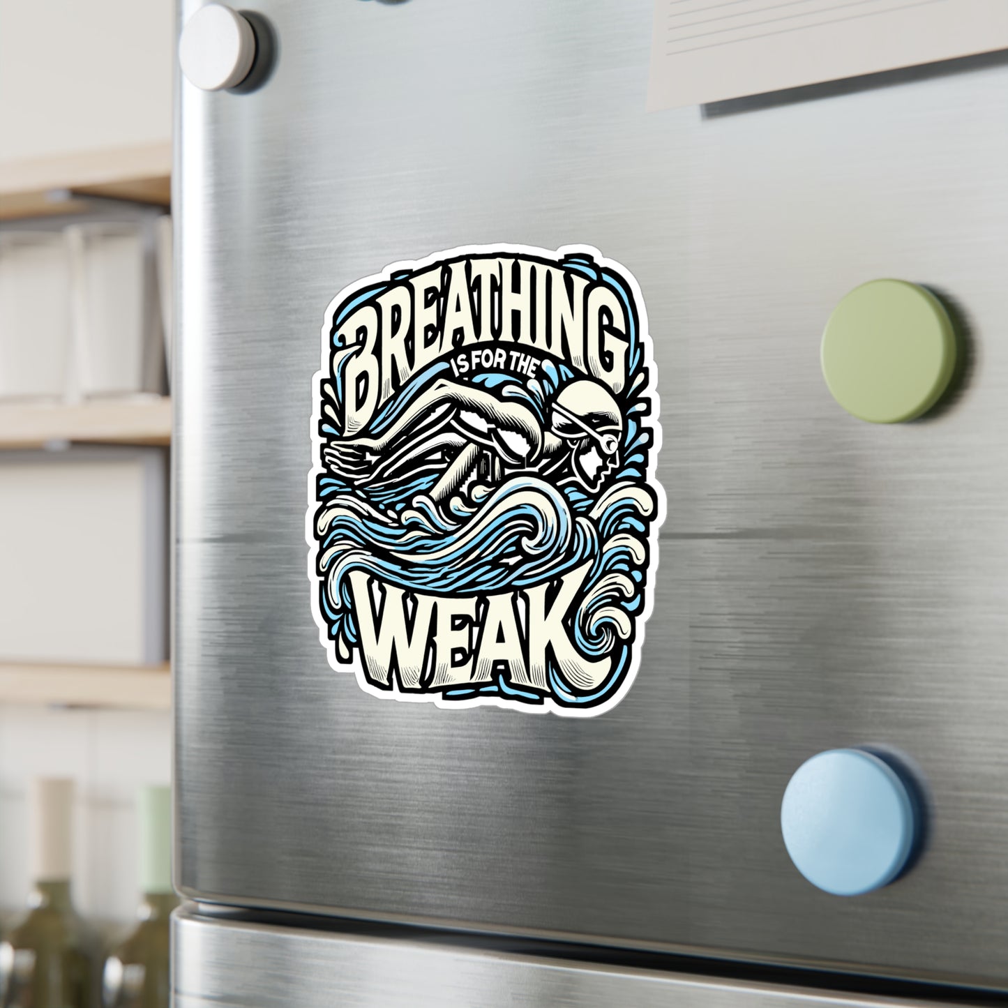 Breathing Is For The Weak – Swimming Vinyl Sticker for Laptop & Water Bottle | Swimmer Gift, Funny Decal