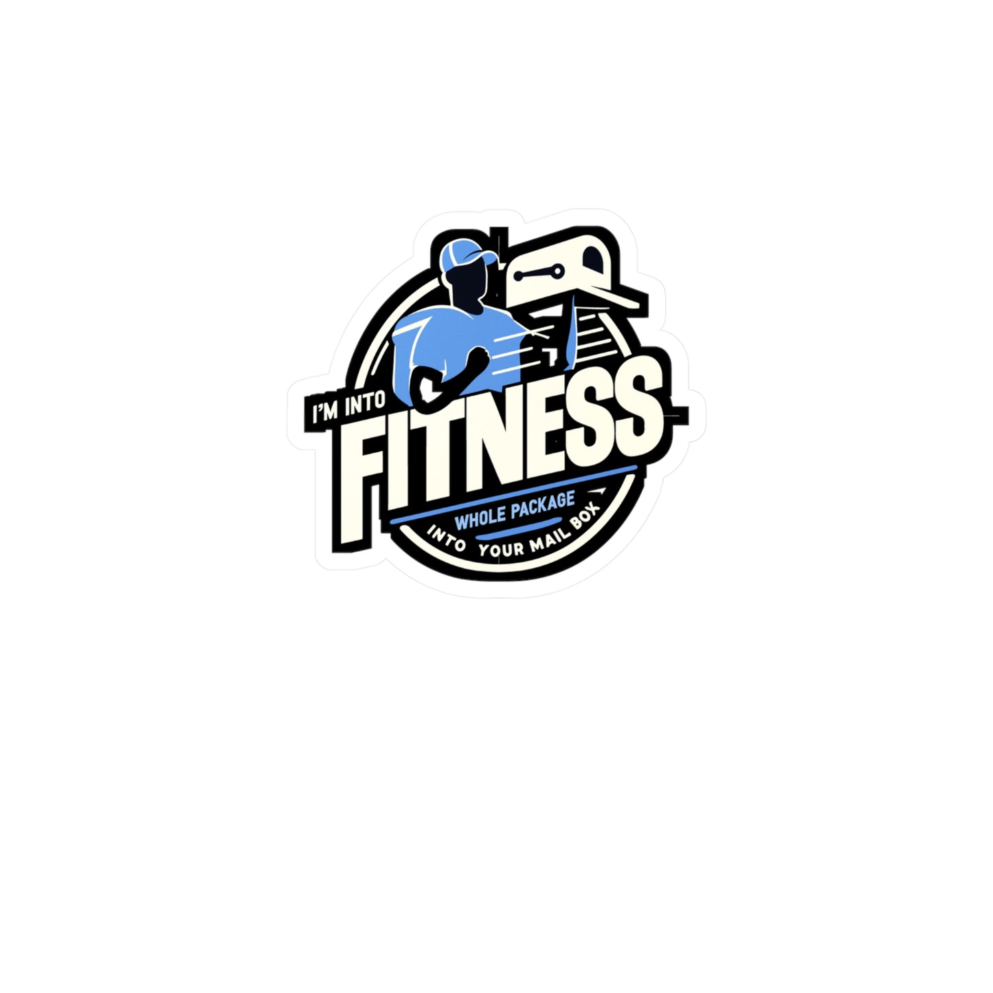 I'm Into Fitness  Whole Package In Your Mailbox - Postal worker Sticker for Laptop Sticker. Water Bottle Sticker, Vinyl Funny postal worker Decal - Postal worker Gift