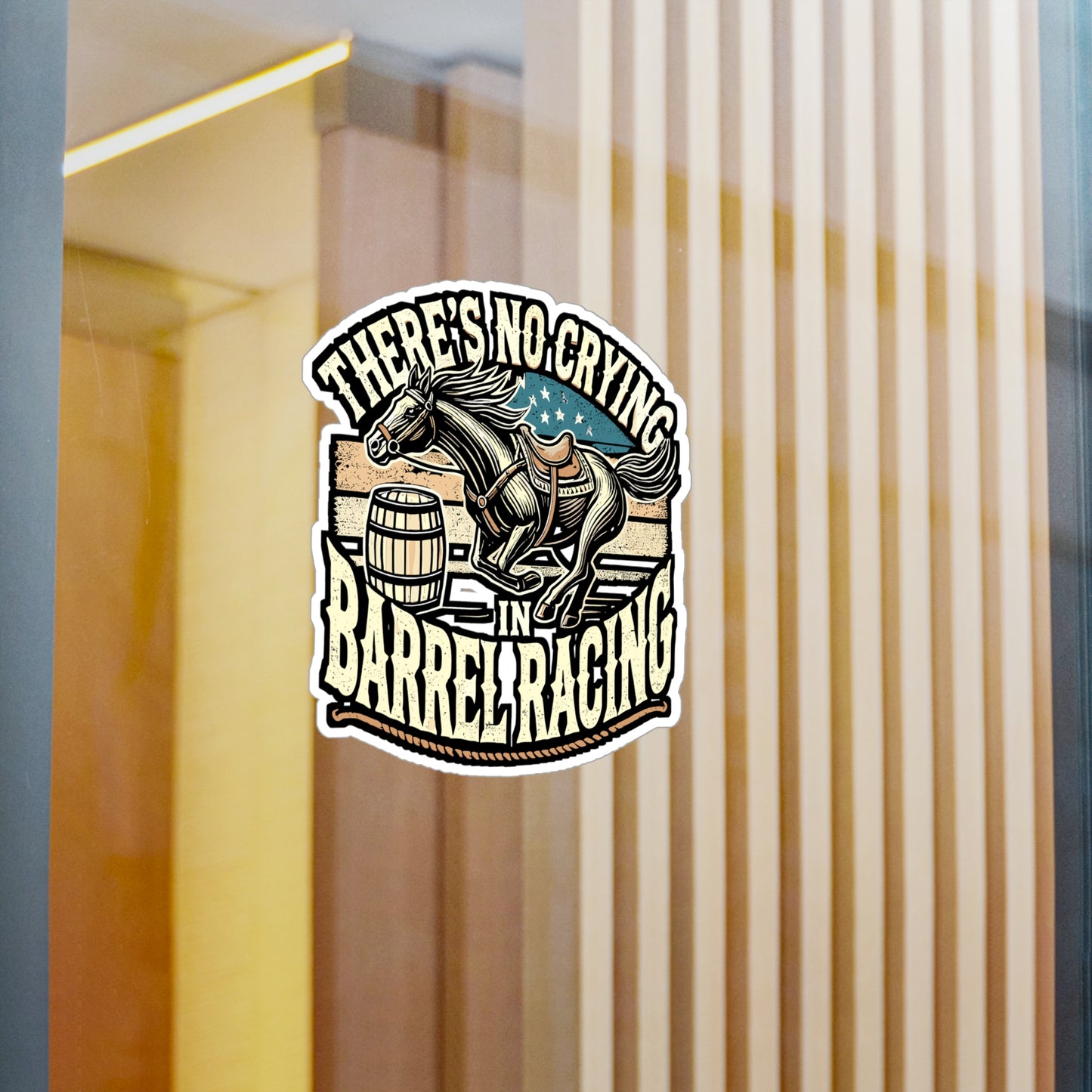 There's No Crying In Barrel Racing - Barrel racing Sticker for Laptop Sticker. Water Bottle Sticker, Vinyl Rodeo Decal - Barrel racing Gift