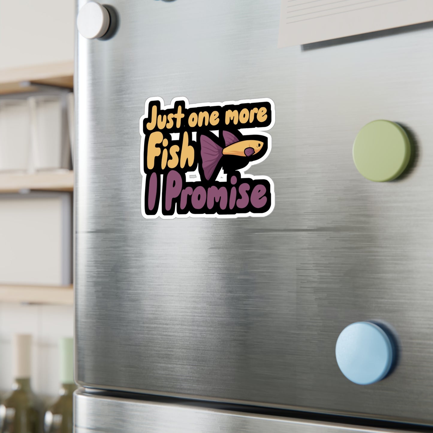 Just one more Fish i Promise - Aquarium Sticker for Wall, Laptop, Window, Truck, Car Aquarium Gift Vinyl Aquariums Decal Sticker