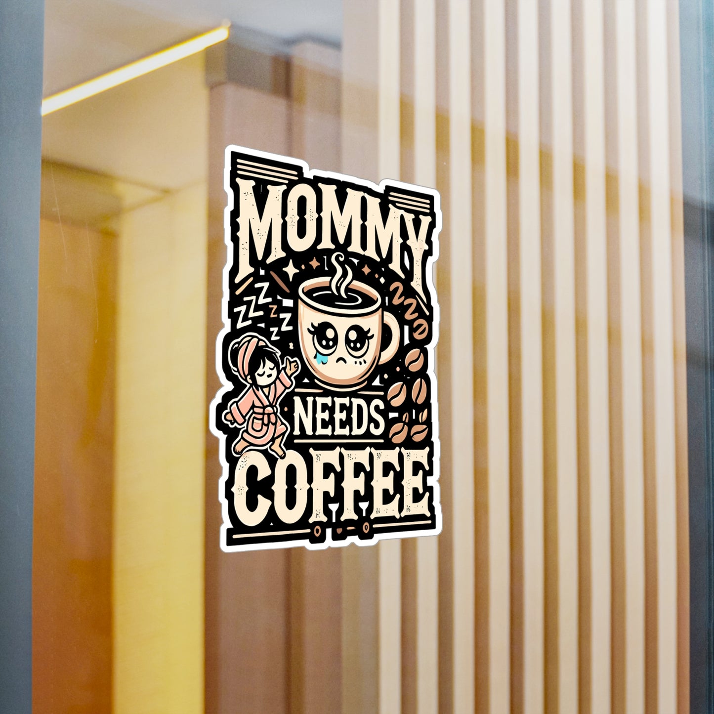 Mommy Needs Coffee - Coffee Sticker for Car Window Laptop Sticker. Water Bottle Sticker, Vinyl Barista Decal, Clover Sticker - Coffee Gift
