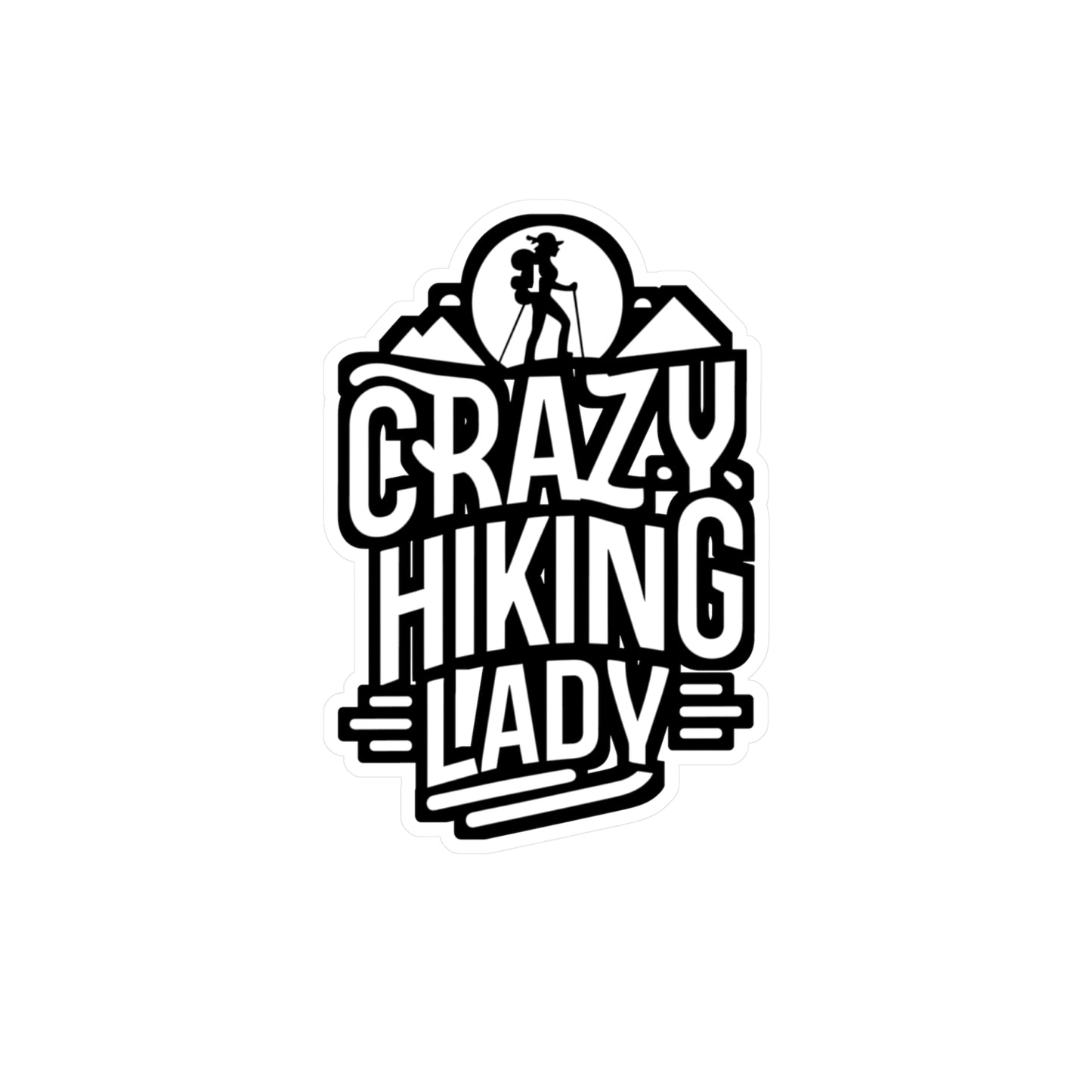 Crazy Hiking Lady - Hiking Sticker for Car Laptop Sticker. Water Bottle Sticker, Vinyl Hiker Decal, Backpacker Sticker - Hiking Gift