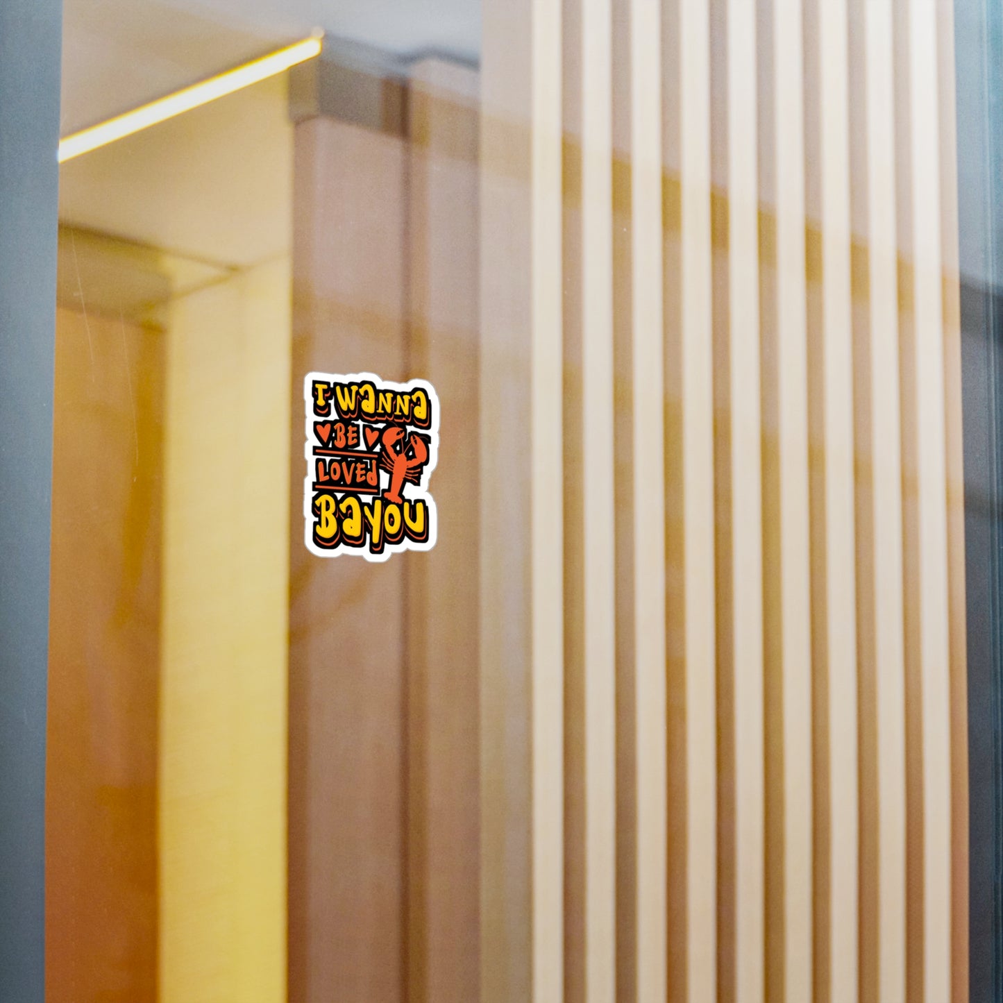 I Wanna Be Loved Bayou Crawfish | Crawfish Sticker | Pinch Decals | Cray Laptop Sticker | Crawfish Gift | Pinch Gift