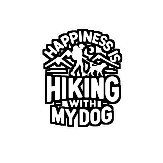 Happiness Is Hiking With My Dog  - Hiking Sticker for Laptop Sticker. Water Bottle Sticker, Vinyl Hiker Decal - Hiking Gift