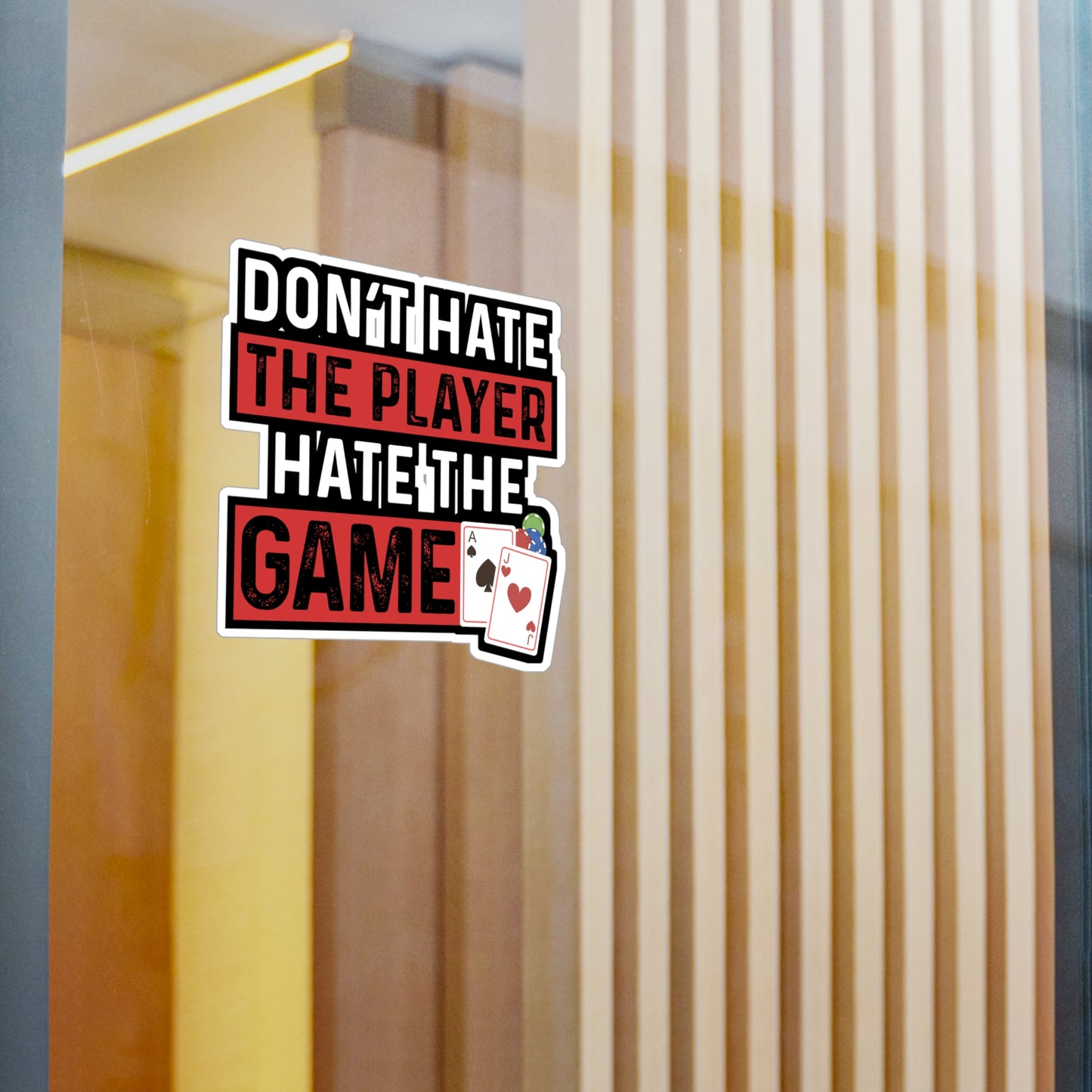 Don't Hate The Player Hate The Game - Poker Sticker for Laptop Sticker. Water Bottle Sticker, Vinyl Bluff Decal - Poker Gift