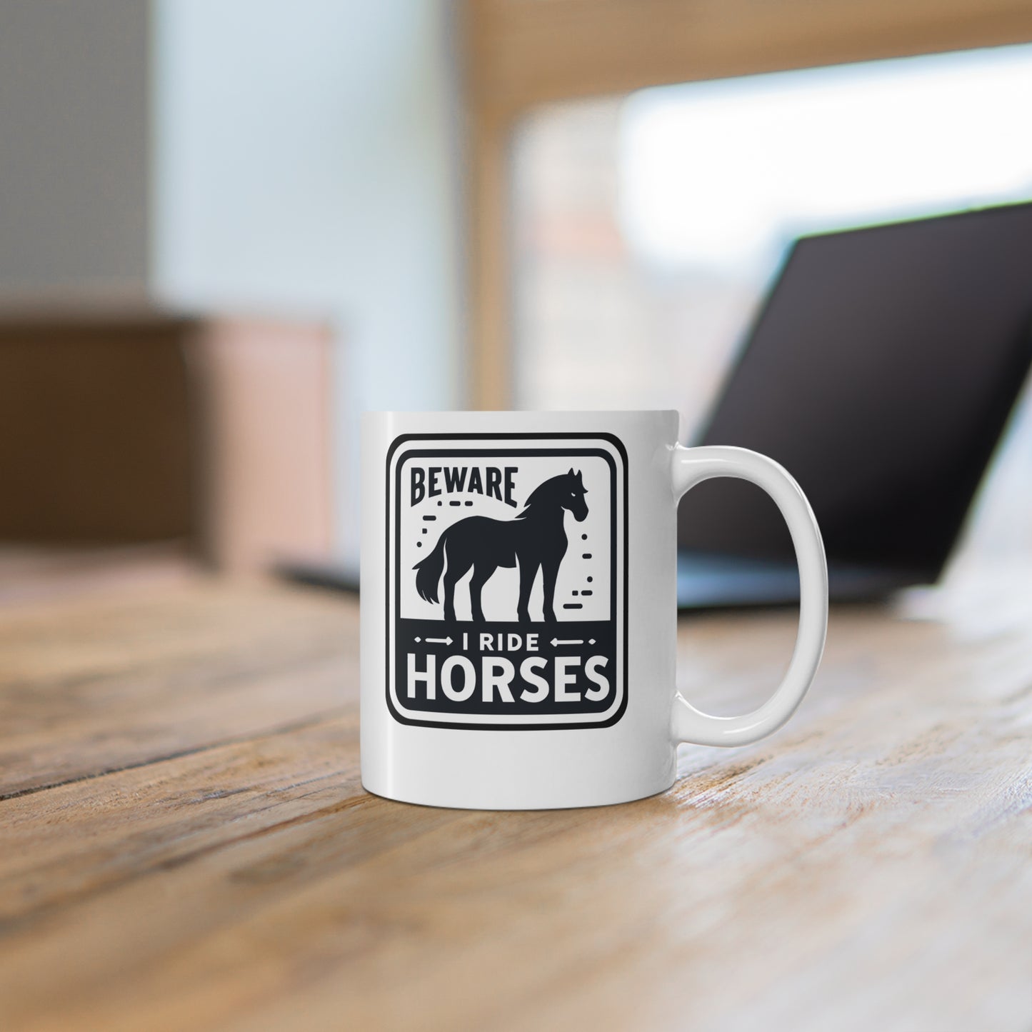 Beware I Ride Horses - Horse Mug for Coffee 11oz. Horse Cup, White ceramic, Pasture Mug, Neigh Tea Cup - Horse Gift