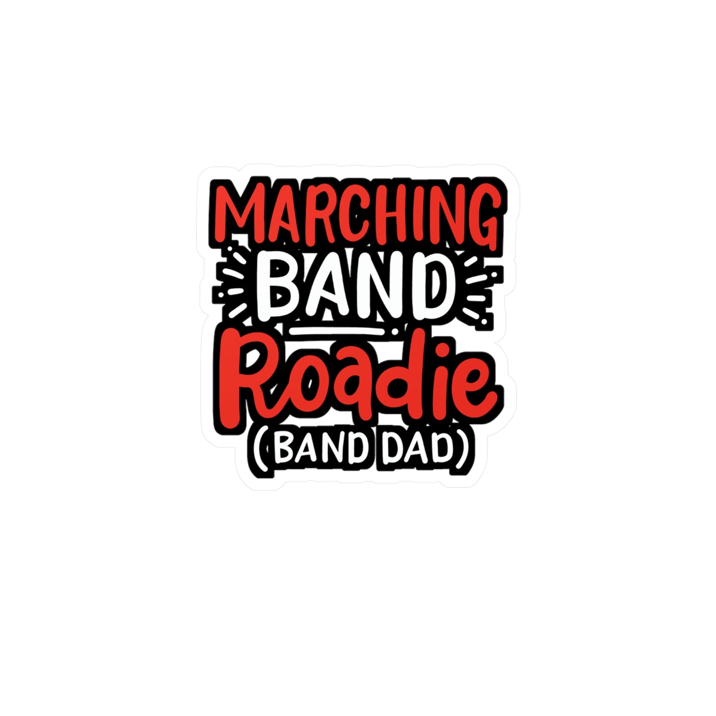 Marching Band Roadie - Marching-band Sticker for Window Laptop Sticker. Water Bottle Sticker, Vinyl Percussion Decal - Marching-band Gift