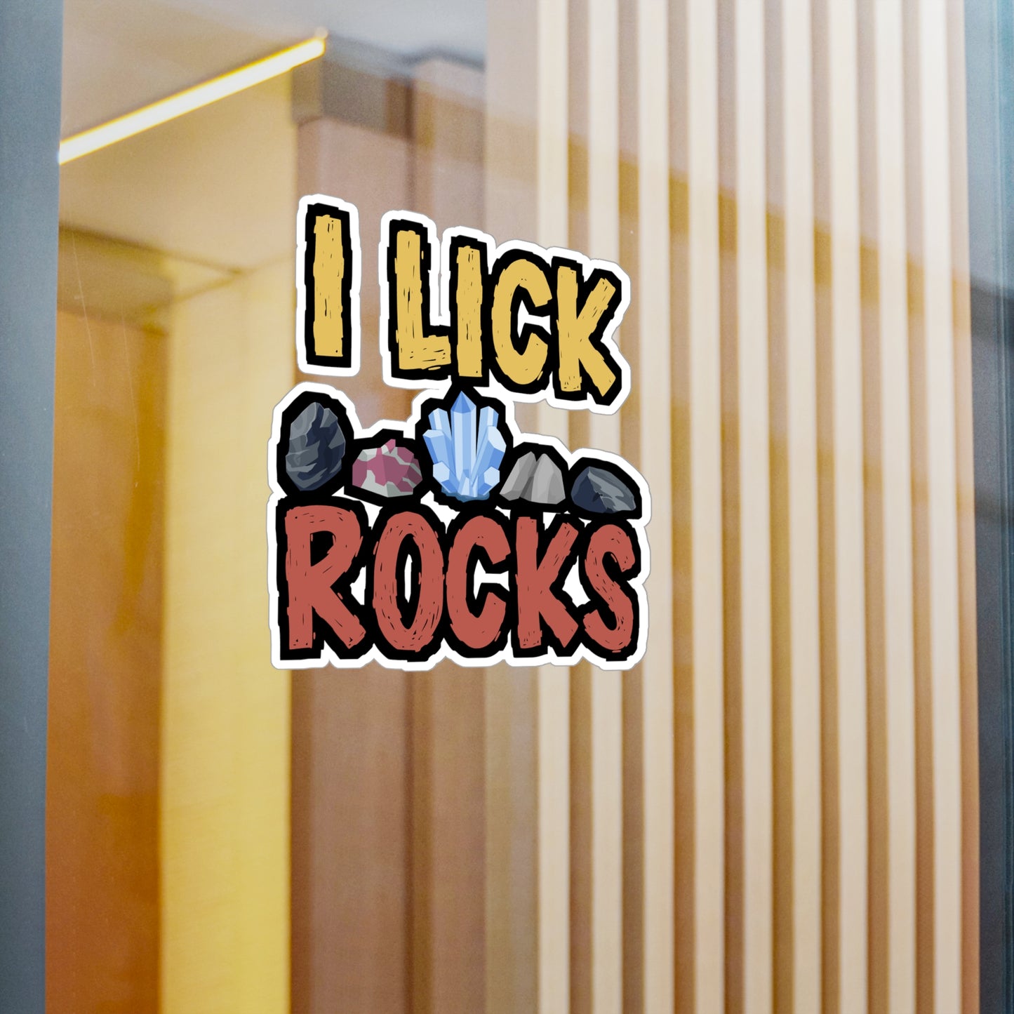 I Lick Rocks - Geology Sticker for Car Window Laptop Sticker. Water Bottle Sticker, Vinyl Geologist Decal, Rocks Sticker - Geology Gift