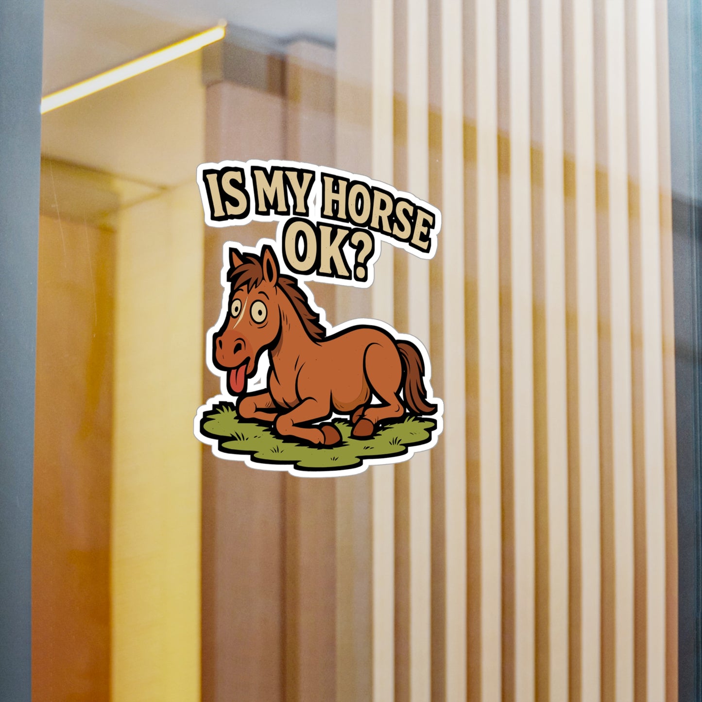 Is My Horse OK? – Horse Sticker for Laptop, Water Bottle & Equestrian Gifts
