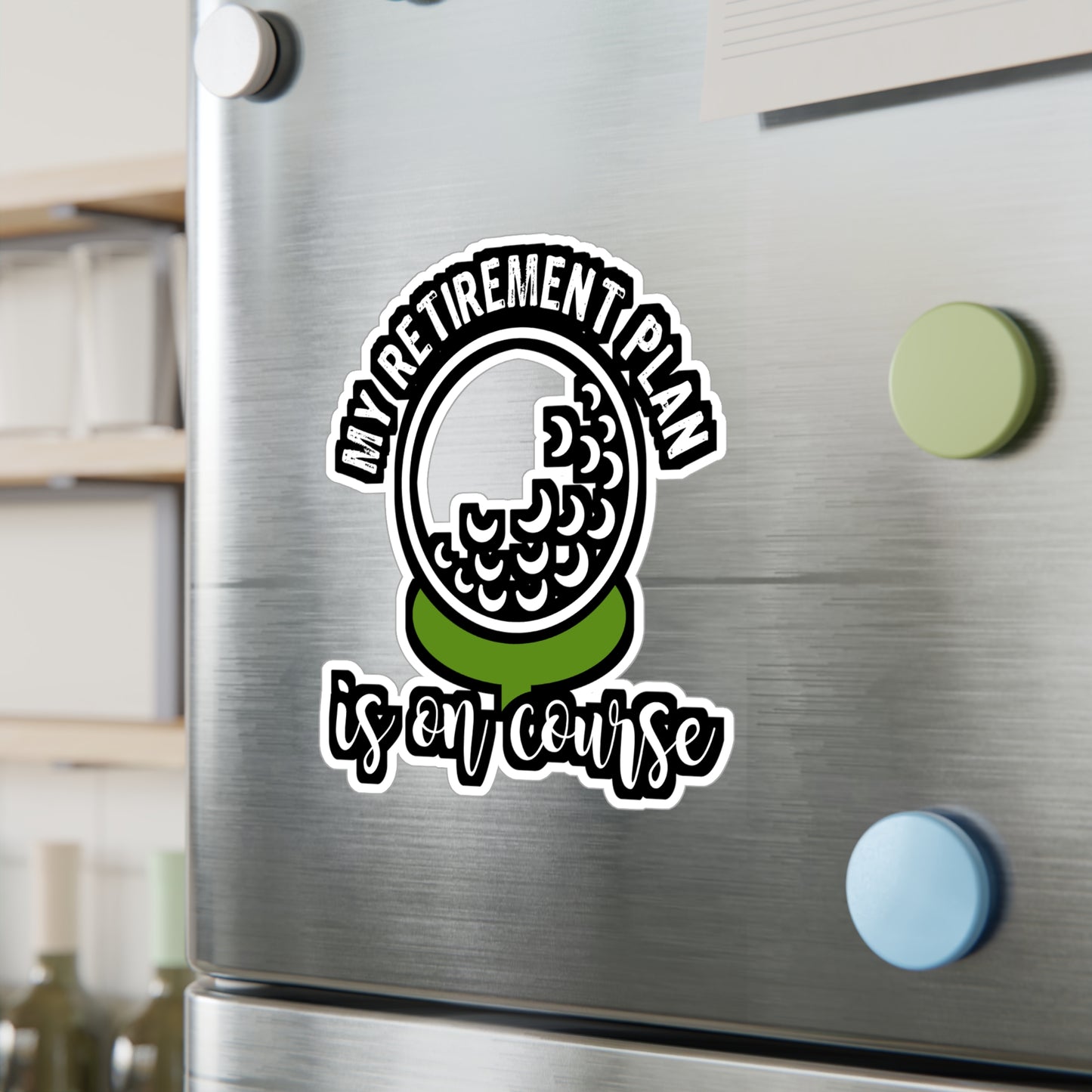 My Retirement Plan Is On Course | Golf Sticker | Golfer Decals | Hole Laptop Sticker | Golf Gift | Golfer Gift