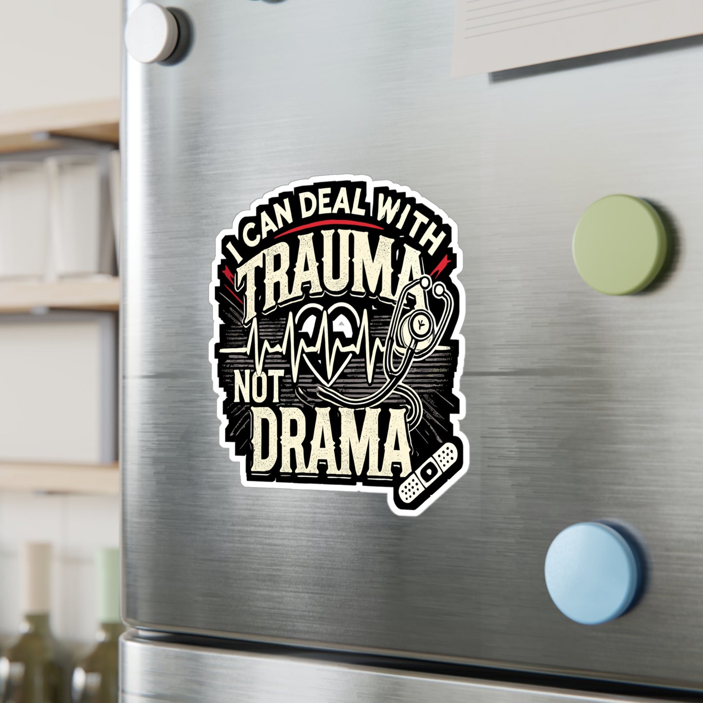 I Can Deal With Trauma Not Drama - Nurse Sticker for Laptop Sticker. Water Bottle Sticker, Vinyl Nursing student Decal - Nurse Gift