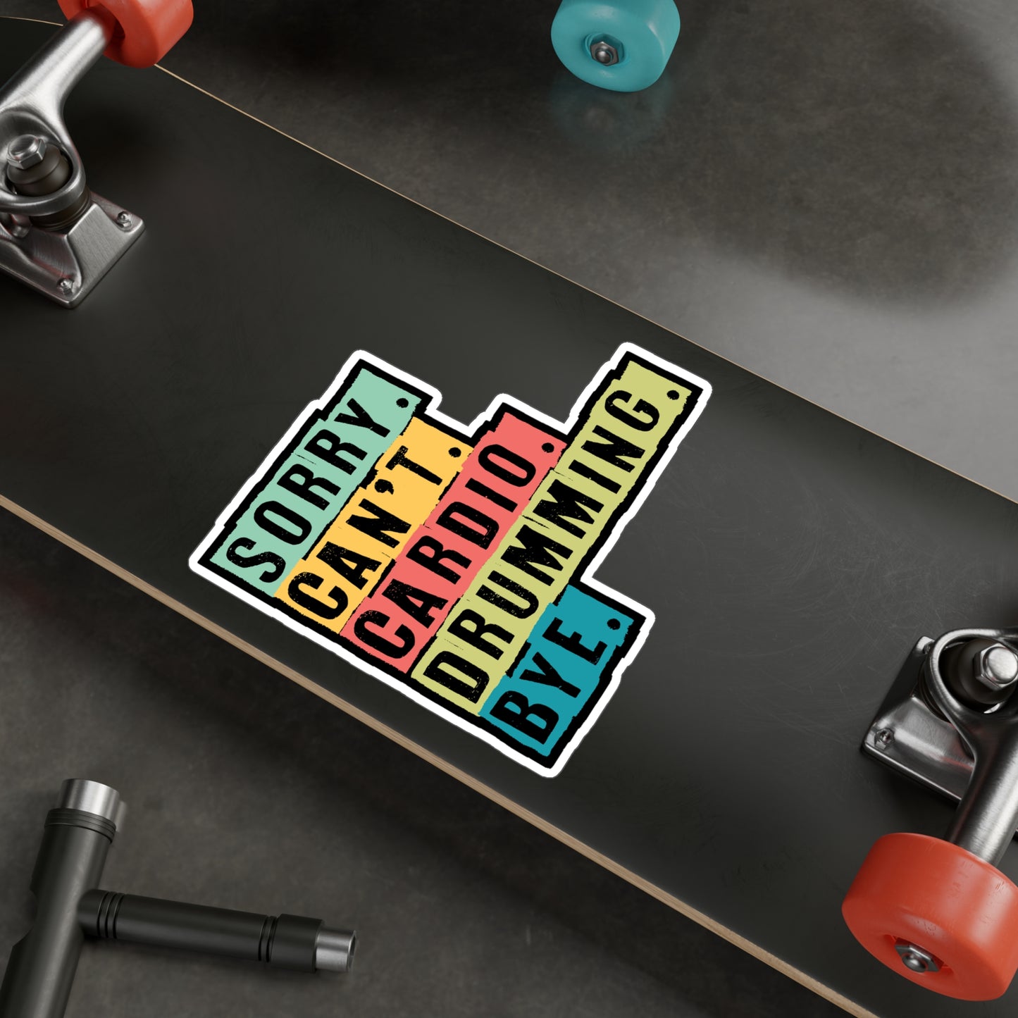 Sorry Cant Drumming - Drums Sticker for Car Window Laptop Sticker. Water Bottle Sticker, Vinyl Drummer Decal, Drum kit Sticker - Drums Gift
