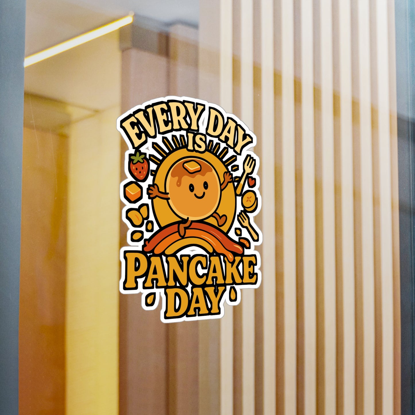 Every Day Is Pancake Day - Pancakes Sticker for Laptop, Water Bottle – Fun Gift for Breakfast Lovers, Foodies, Friends