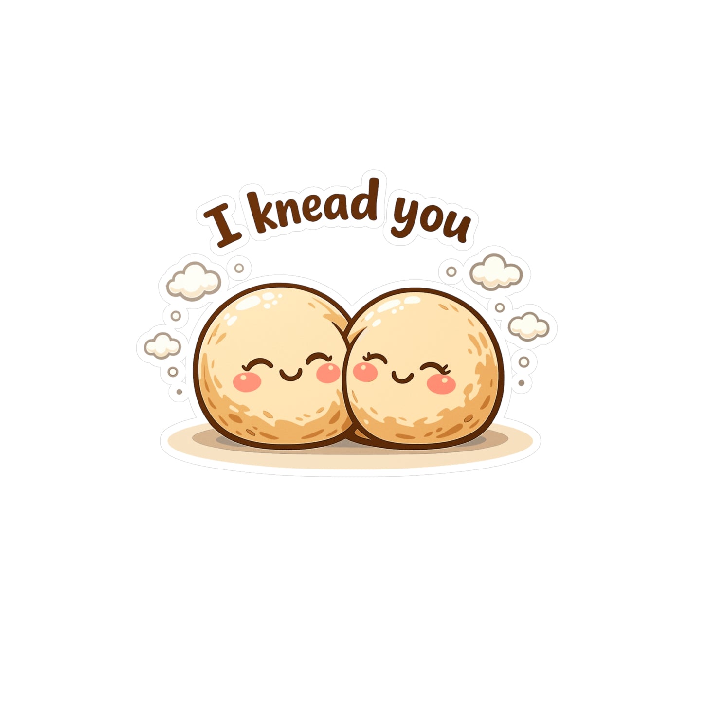Baking Sticker “I Knead You” Funny Sourdough Baker Design, Waterproof Vinyl Decals for Laptop, Water Bottle