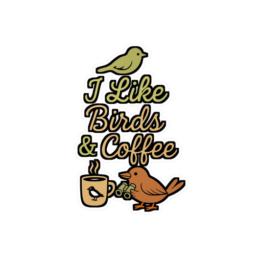 I Like Birds and Coffee – Birdwatcher Sticker for Laptop or Water Bottle | Vinyl Binocular Decal, Ornithology Gift