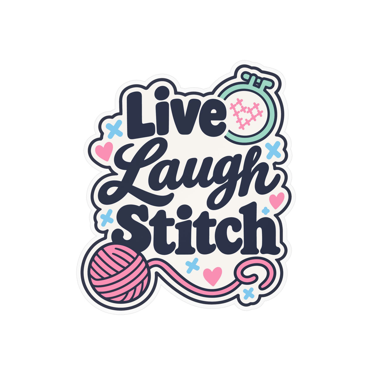 Embroidery Sticker – Live Laugh Stitch Design for Needlework and Crafting Fans, Stitching Decals for Laptop or Water Bottle