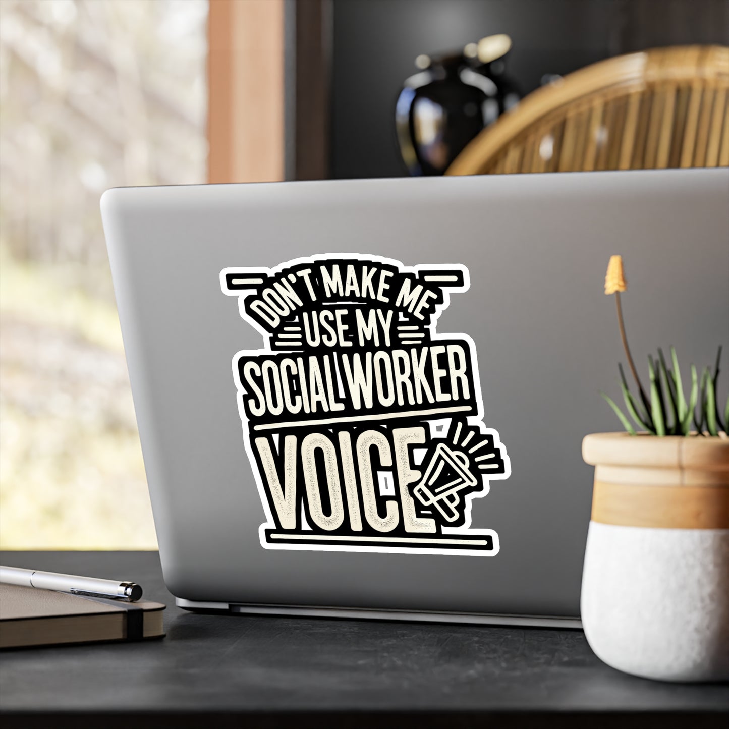 Don't Make Me Use My Social Worker Voice - Social worker Sticker for Laptop Sticker. Water Bottle Sticker, Vinyl Social work Decal - Social worker Gift