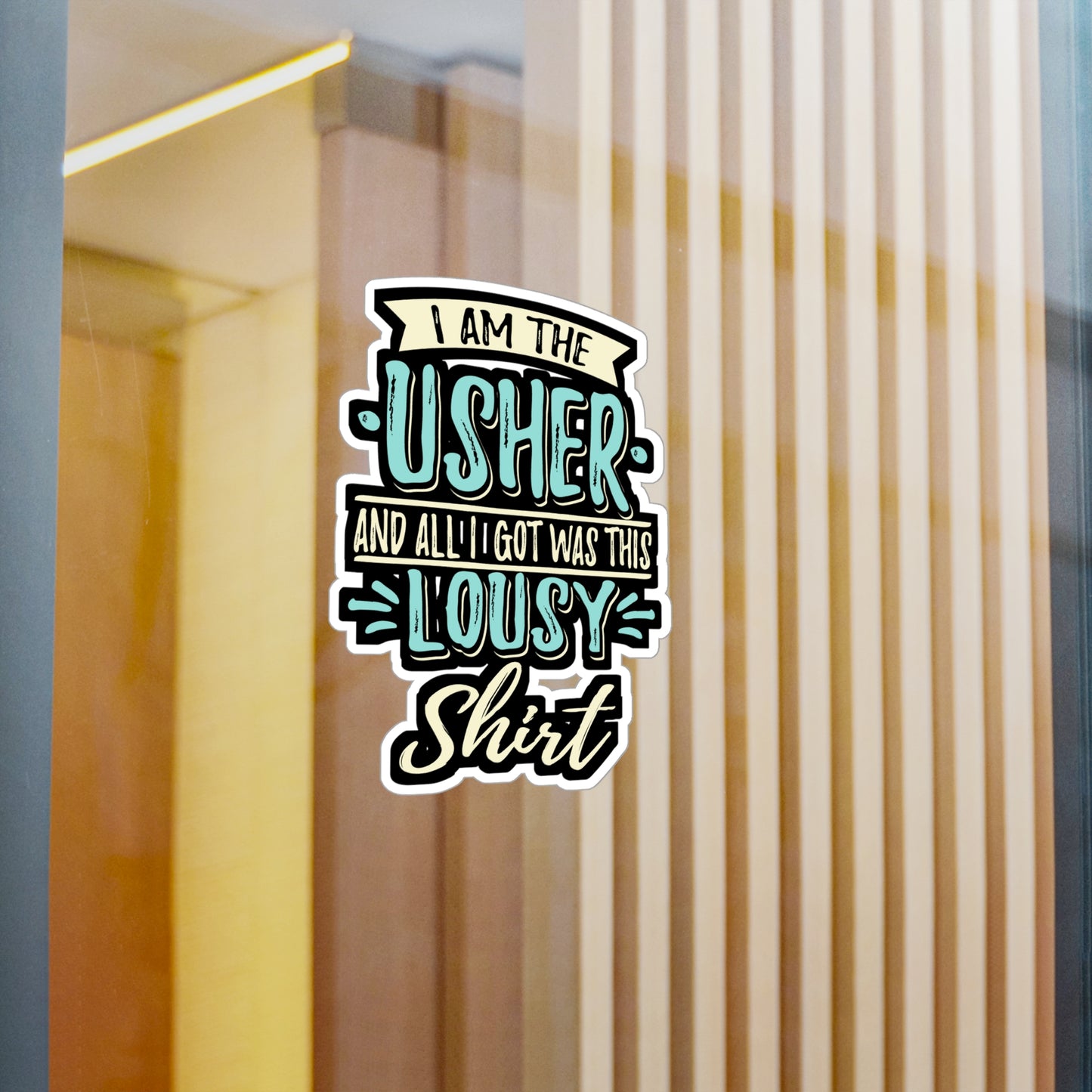 I Am The Wedding Usher | Wedding-usher Sticker | Ceremony Decals | Guests Laptop Sticker | Wedding-usher Gift | Ceremony Gift