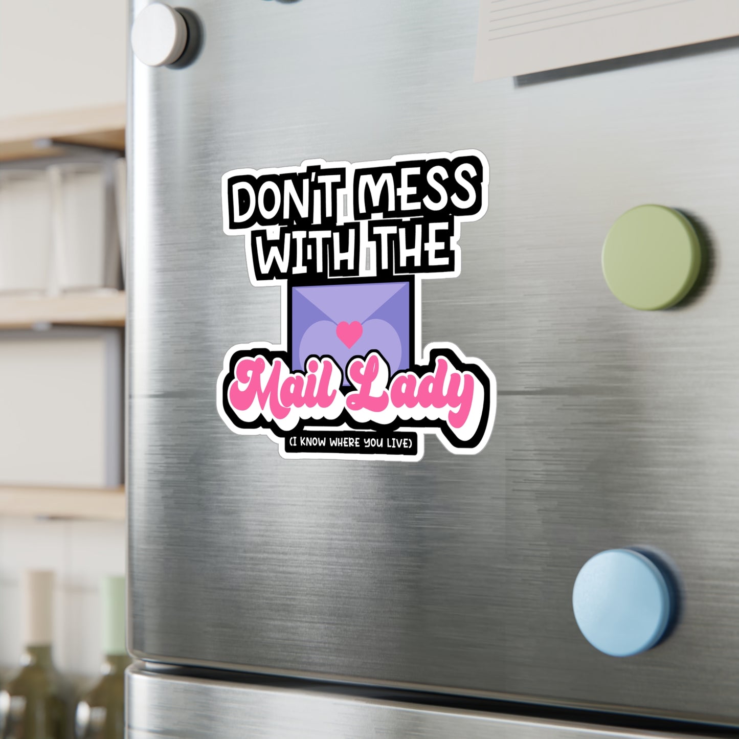 Don't Mess with The Mail Lady | Postal worker Sticker | Funny postal worker Decals | Postal worker Gift