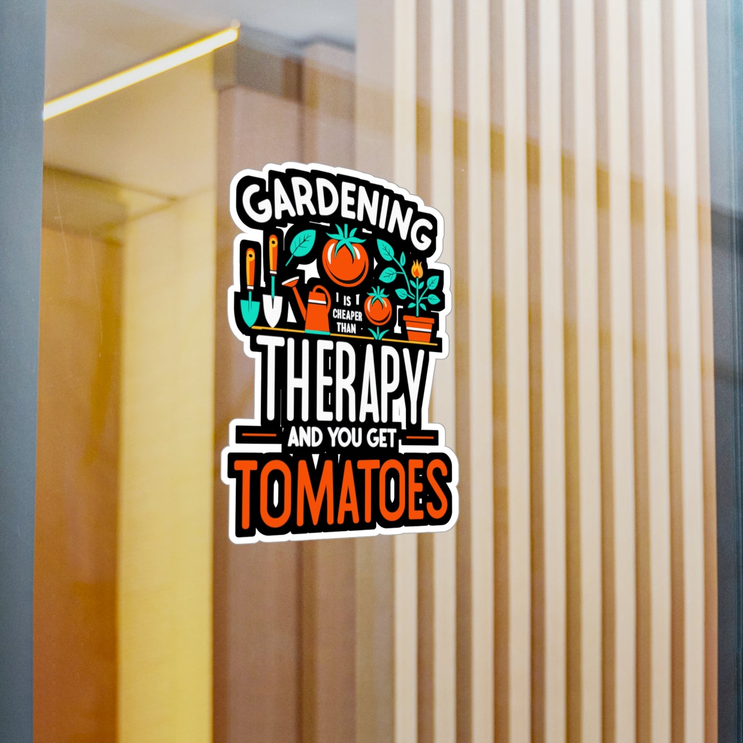 Gardening is cheaper than therapy and you get tomatoes - Gardening Sticker for Laptop Sticker. Water Bottle Sticker, Vinyl Greenhouse Decal - Gardening Gift