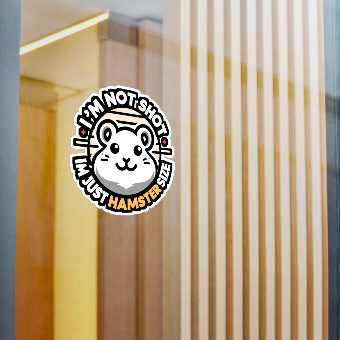 I'm Not Short I'm Just Hamster Size - Hamster Sticker for Window Laptop Sticker. Water Bottle Sticker, Vinyl Guinea pig Decal - Hamster Gift