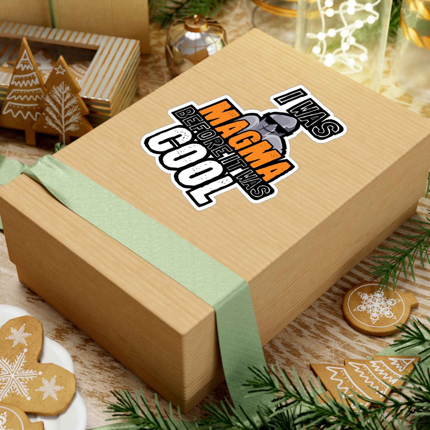 I Was Magma Before It Was Cool - Geology Sticker for Car Laptop Sticker. Water Bottle Sticker, Vinyl Geologist Decal - Geology Gift