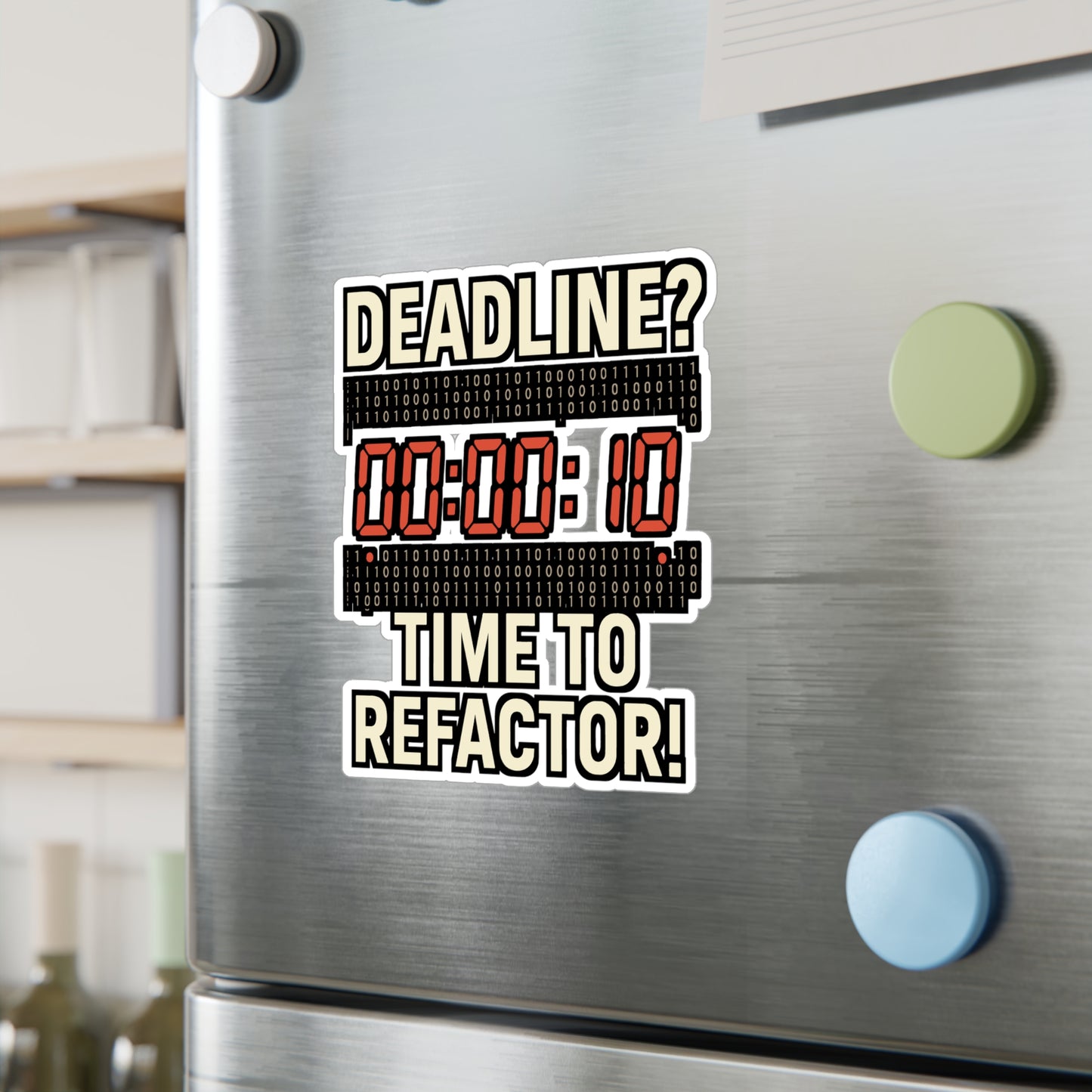 Deadline Sticker - "Deadline Time To Refactor" Coding Decals for Programmer Laptops, Waterproof Vinyl Sticker for Water Bottles