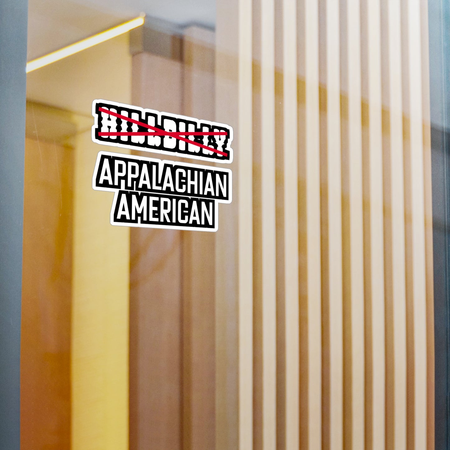 Hillbilly Appalachian American - Hillybilly Sticker for Wall, Laptop, Window, Truck, Car Hillybilly Gift Vinyl Redneck Decal Sticker