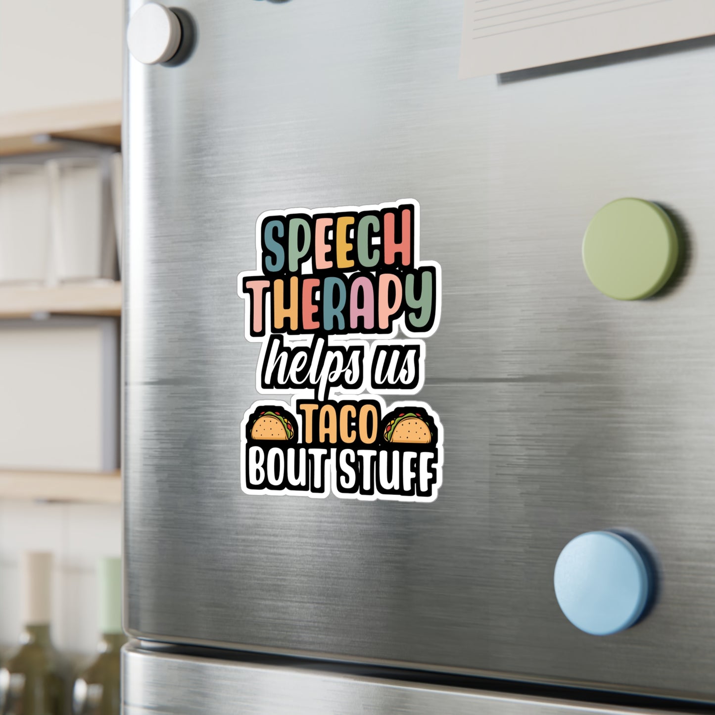 Speech Therapy helps us Taco Bout Stuff | Speech-pathology Sticker | Phoneme Decals | Speech-pathology Gift