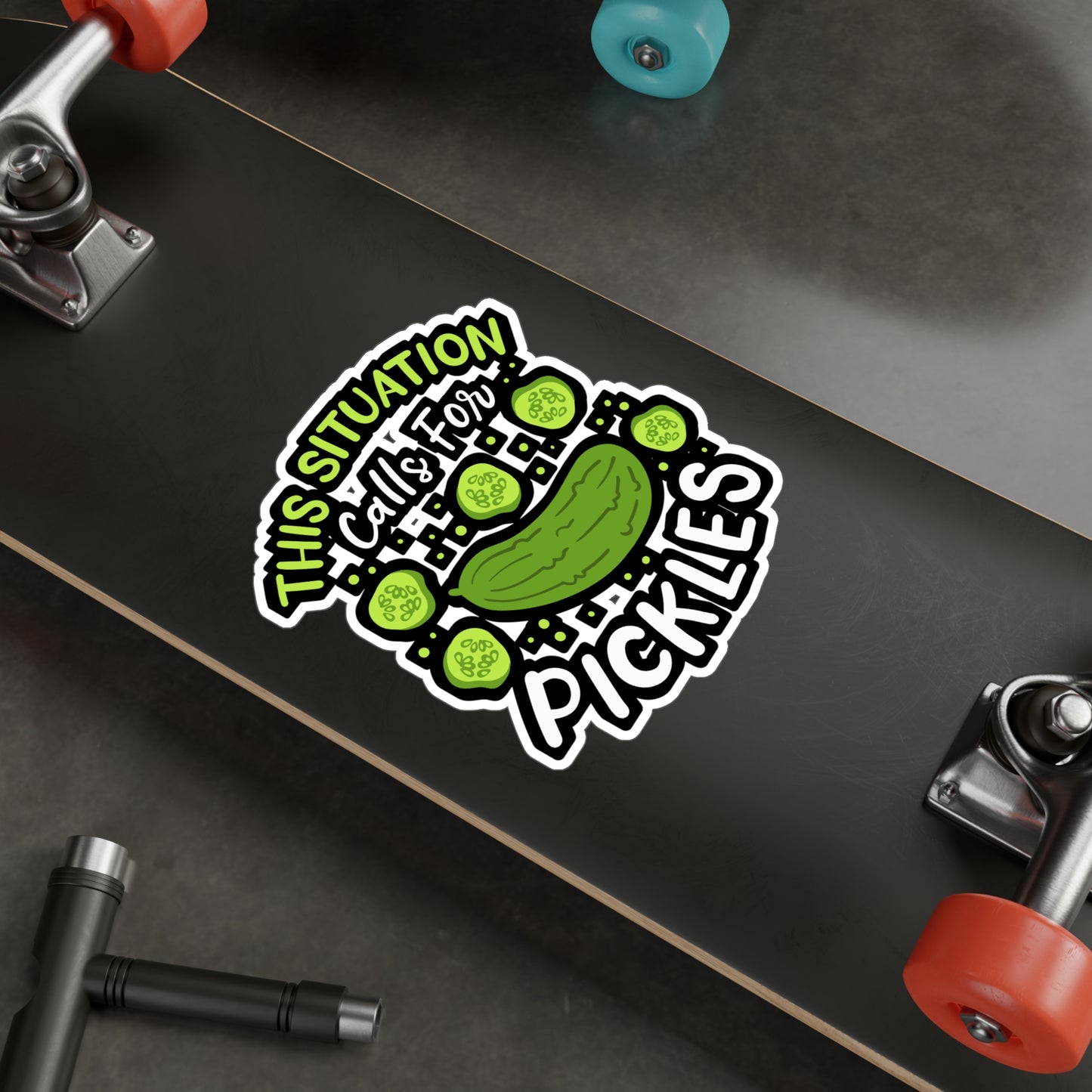 This Situation Calls For Pickles - Pickle Sticker for Laptop Sticker. Water Bottle Sticker, Vinyl Cucumber Decal - Pickle Gift