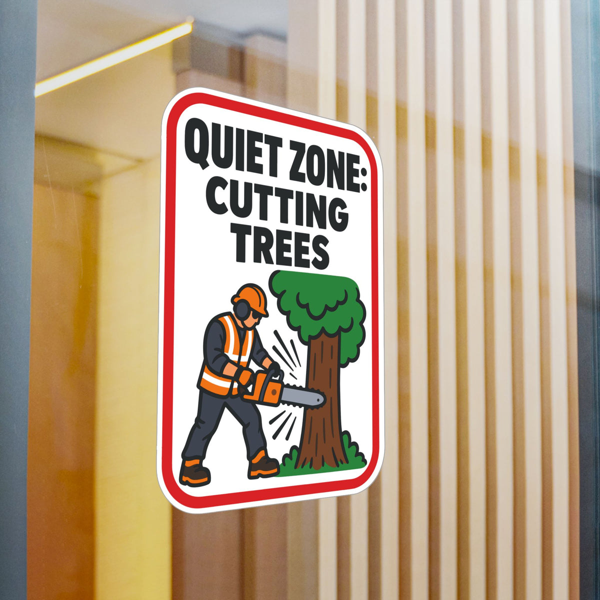 Tree Sticker - Quiet Zone: Cutting Trees - Funny Design for a Tree Worker or Branch Manager, Laptop and Water Bottle Decals