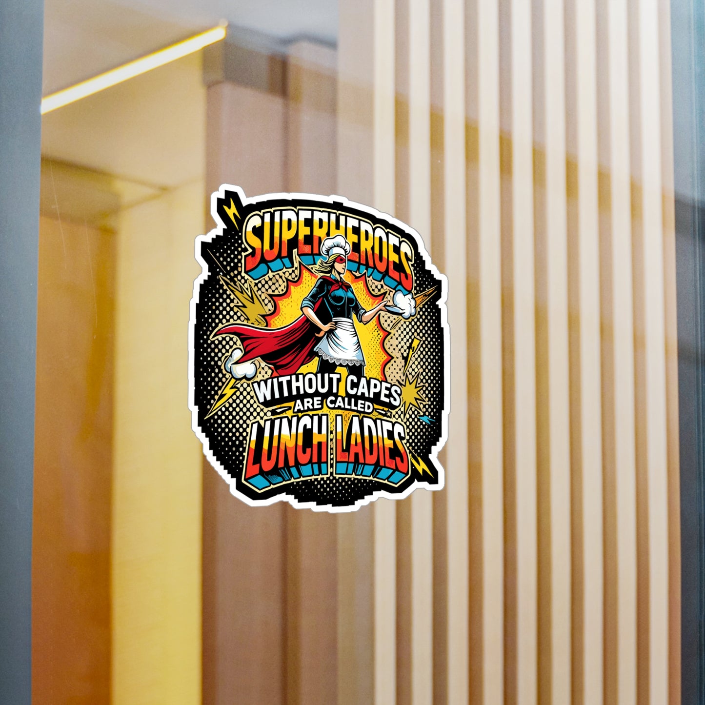 Superheroes Without Capes Are Called Lunch Ladies - Lunch ladies Sticker for Laptop Sticker. Water Bottle Sticker, Vinyl Chef Decal - Lunch ladies Gift