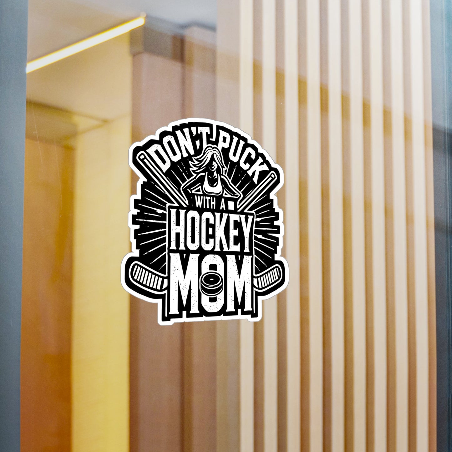 Don't Puck With A Hockey Mom - Hockey mom Sticker for Laptop Sticker. Water Bottle Sticker, Vinyl Sports mom Decal - Hockey mom Gift