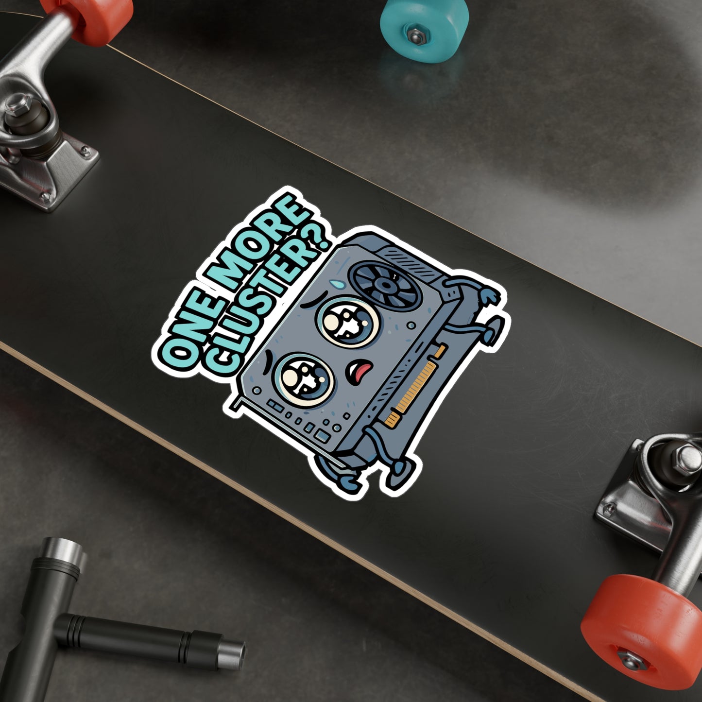 GPU Sticker "One More Cluster" – Cute Cartoon Eyes Begging Design, Vinyl Decals for Laptop or Water Bottle, Waterproof, Fun Tech Gift