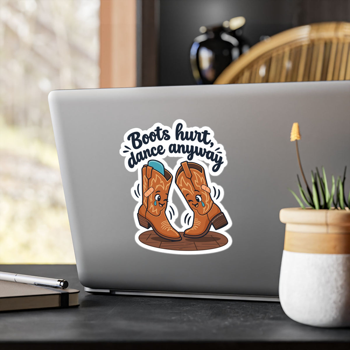 Line Dance Sticker - Boots Hurt, Dance Anyway - Country-Life Decals for Western Dancers, Laptops & Water Bottles