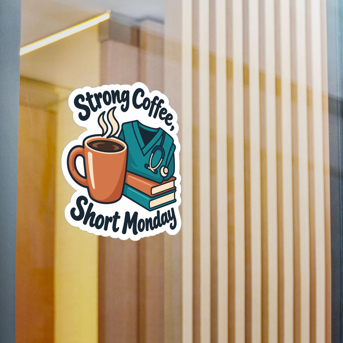Nurse Sticker – Strong Coffee, Short Monday Funny Nursing Student Decals for Laptop, Water Bottle, Waterproof Vinyl