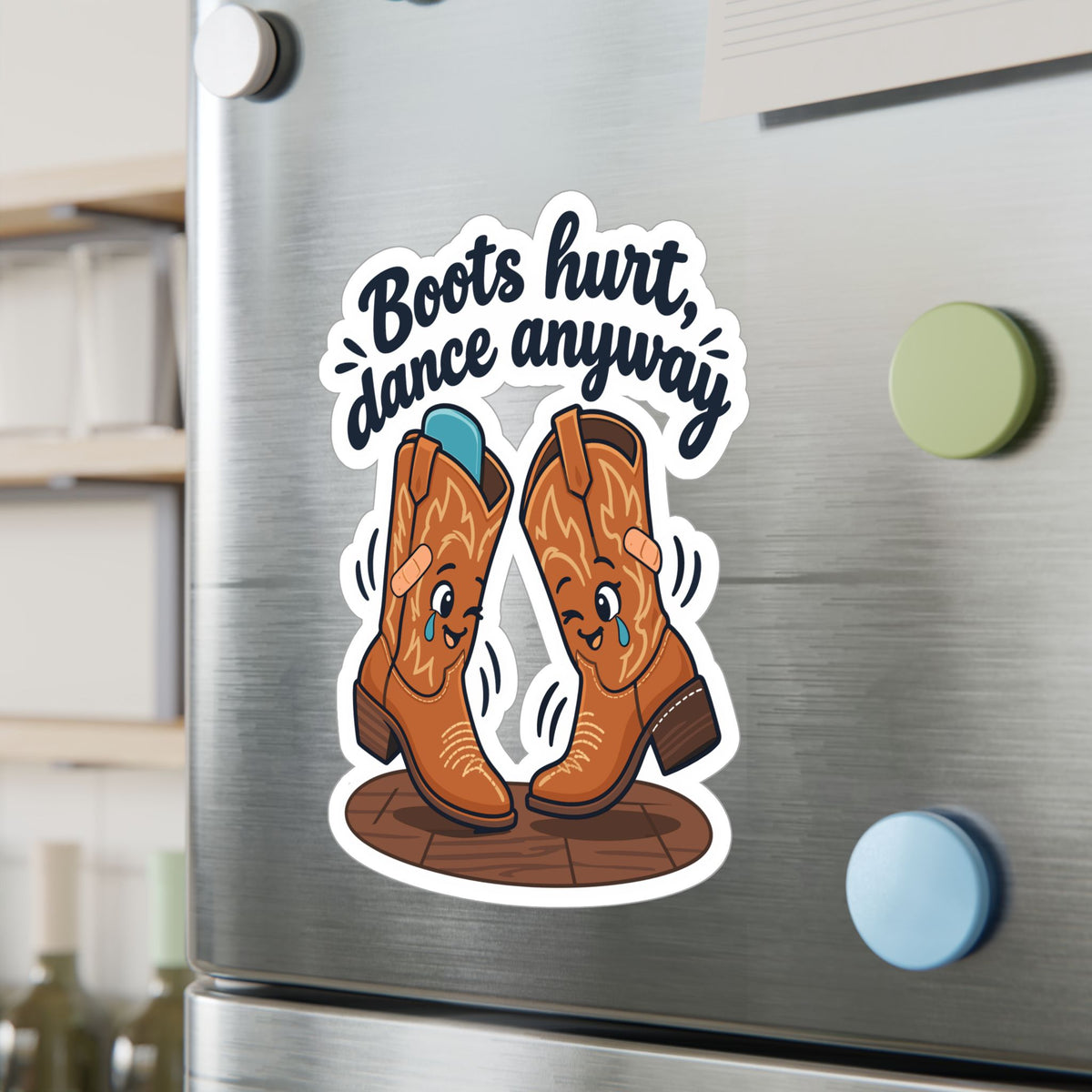 Line Dance Sticker - Boots Hurt, Dance Anyway - Country-Life Decals for Western Dancers, Laptops & Water Bottles
