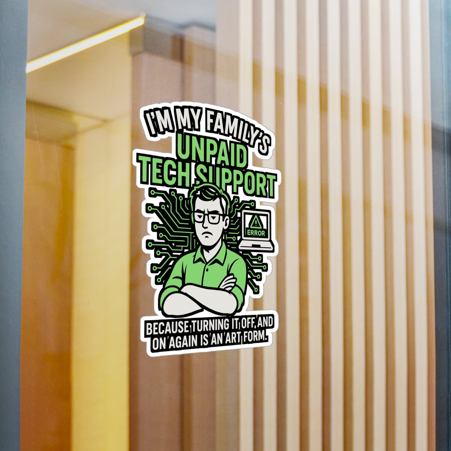I'm My Family's Unpaid Tech Support – Funny Computer Sticker for Laptop or Water Bottle | IT Nerd Gift Vinyl Decal