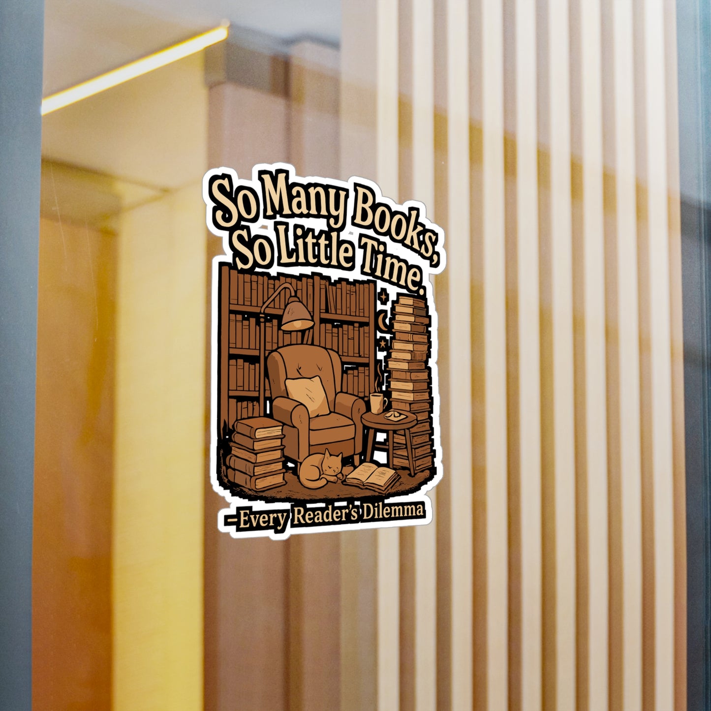 Reading Sticker – "So Many Books, So Little Time" Books & Literature Vinyl Decals, Waterproof for Laptop, Water Bottle