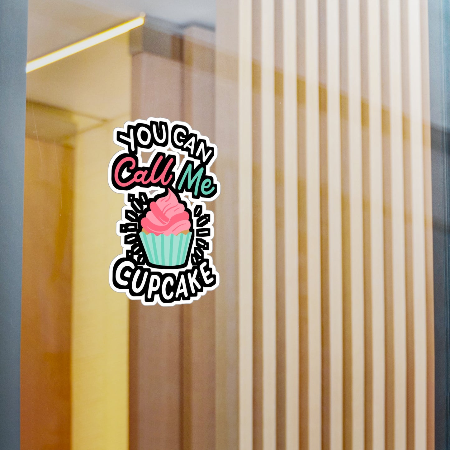 You Can Call Me Cupcake - Cupcake Sticker for Laptop Sticker. Water Bottle Sticker, Vinyl Muffin Decal - Cupcake Gift