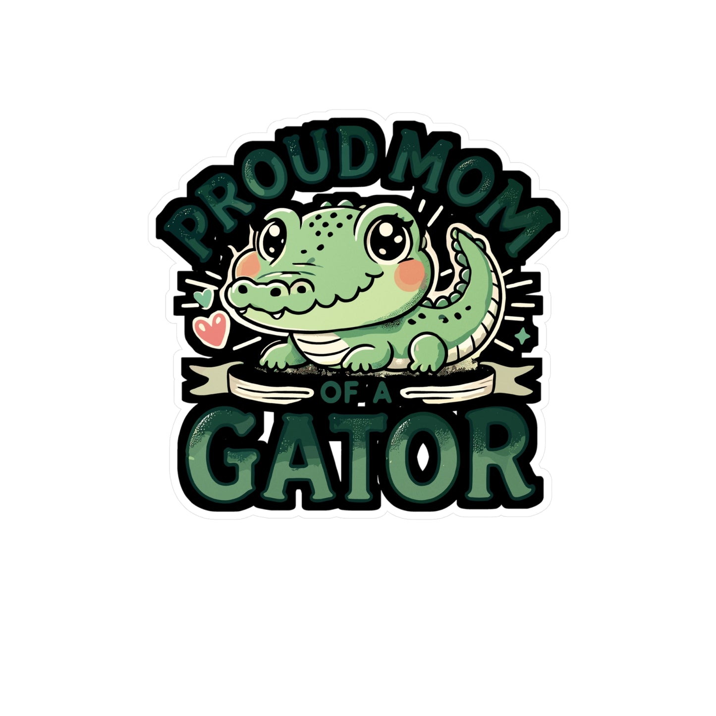 Proud Mom Of A Gator - Gator mom Sticker for Laptop Sticker. Water Bottle Sticker, Vinyl Alligator Decal - Gator mom Gift