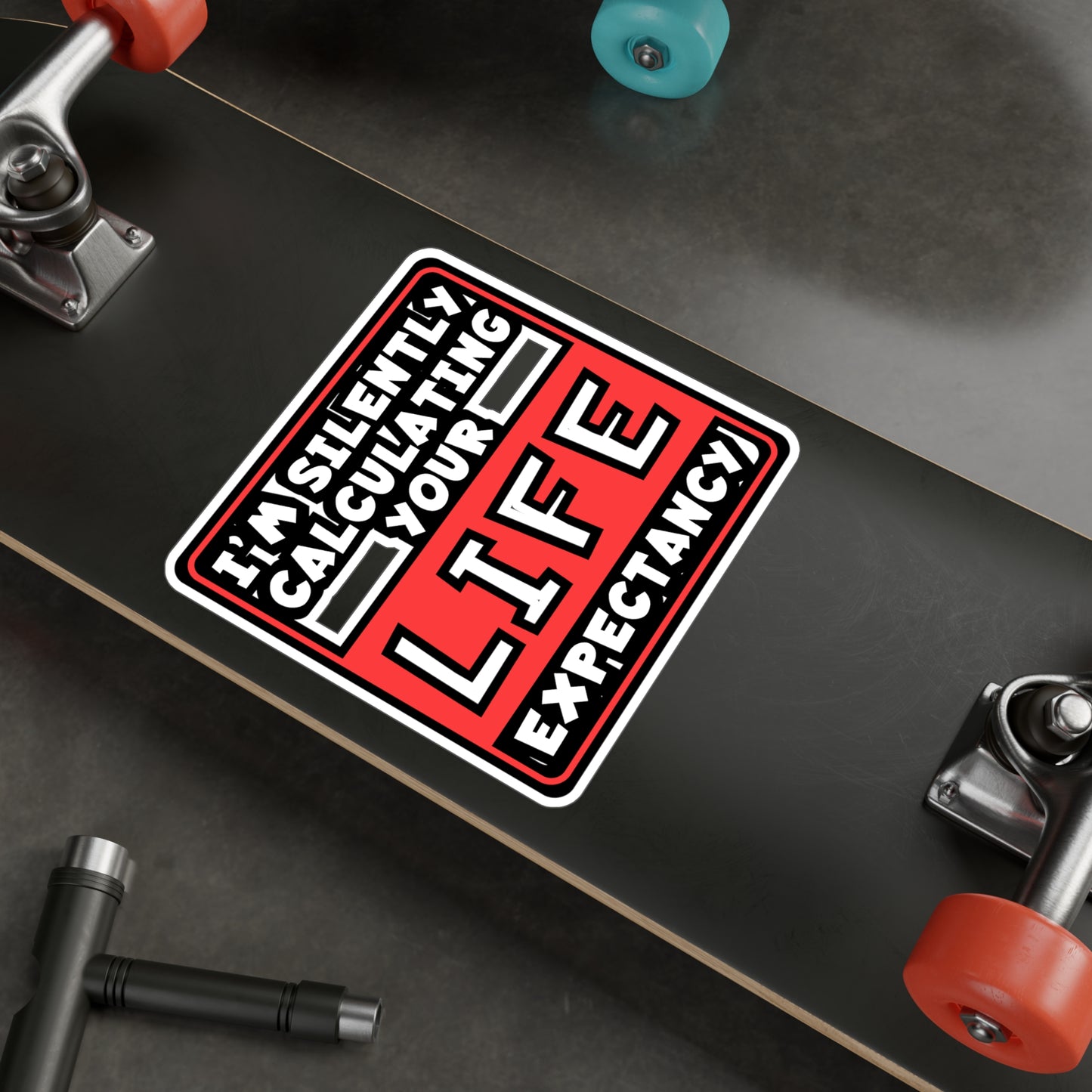 Life Expectancy | Insurance-agent Sticker | Policy Decals | Premium Laptop Sticker | Insurance-agent Gift | Policy Gift