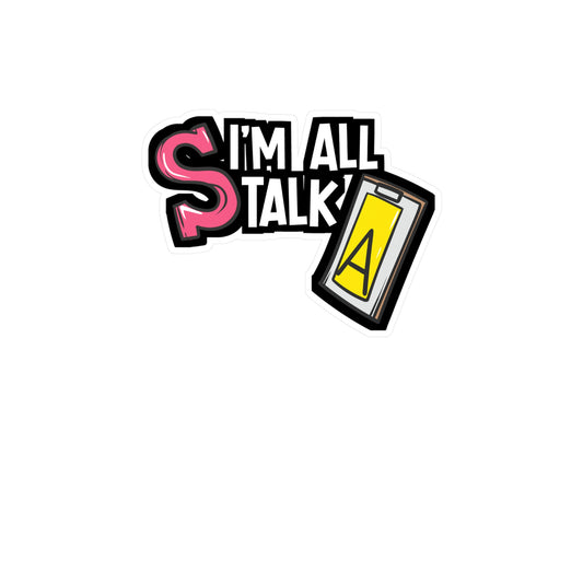 I'm All Talk - Speech-pathology Sticker for Laptop Sticker. Water Bottle Sticker, Vinyl Phoneme Decal - Speech-pathology Gift
