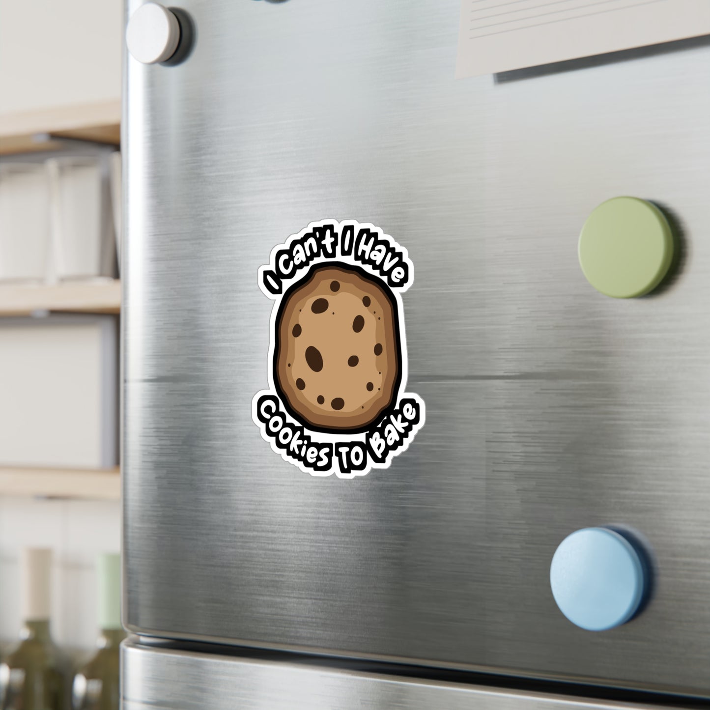 I Can't I Have Cookies To Bake - Baking Sticker for Laptop Sticker. Water Bottle Sticker, Vinyl Whisk Decal - Baking Gift
