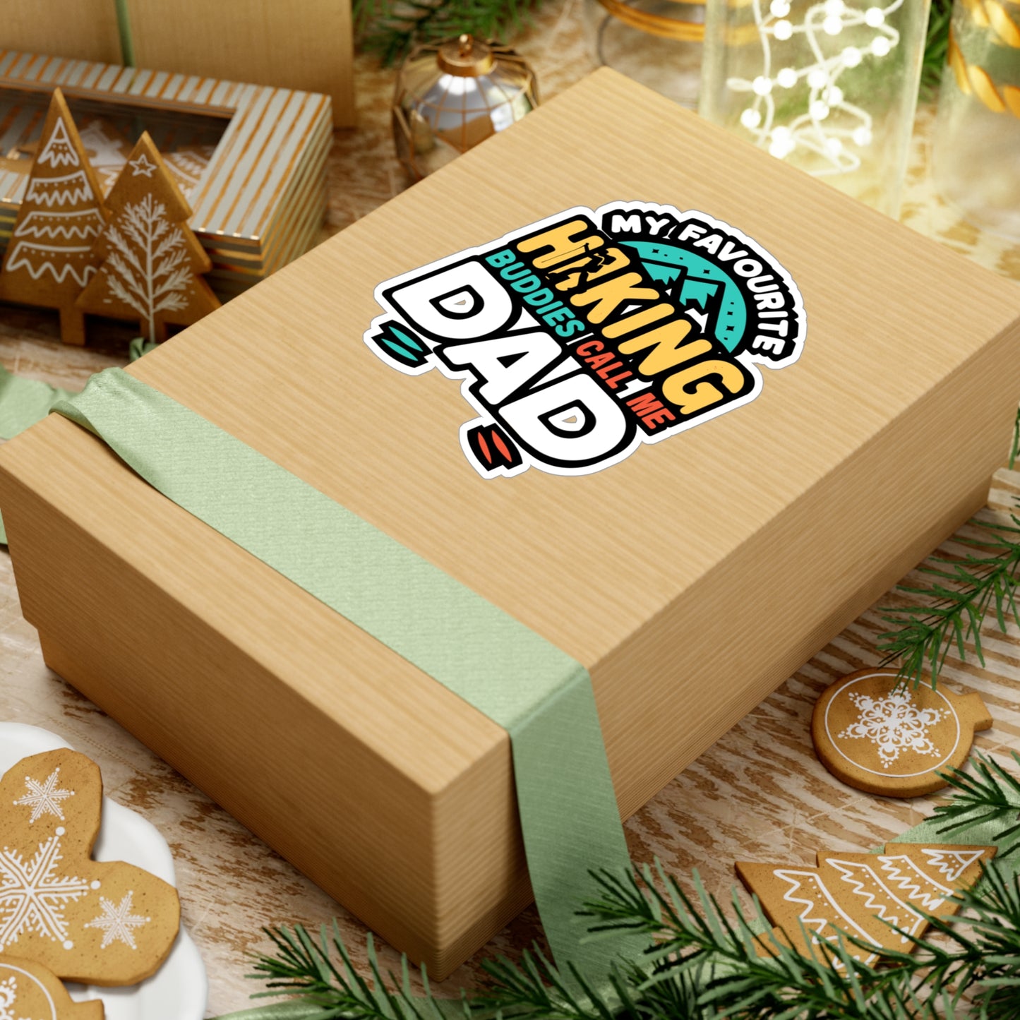 My Favourite Hiking Buddies Call Me Dad - Hiking Sticker for Laptop Sticker. Water Bottle Sticker, Vinyl Hiker Decal - Hiking Gift