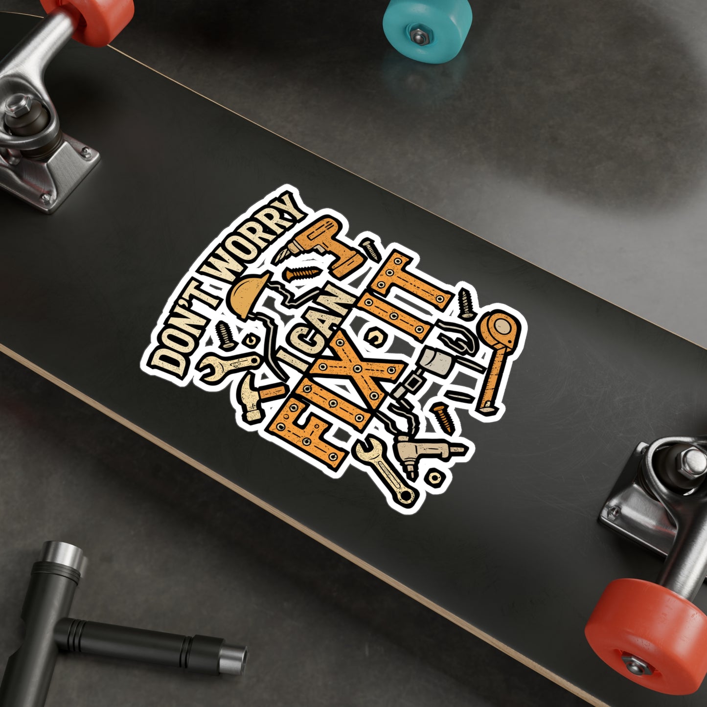 Don't Worry I Can Fix It – Handyman Sticker for Laptop, Water Bottle, Toolbox | Funny Repair Gift, DIY Enthusiast Decal