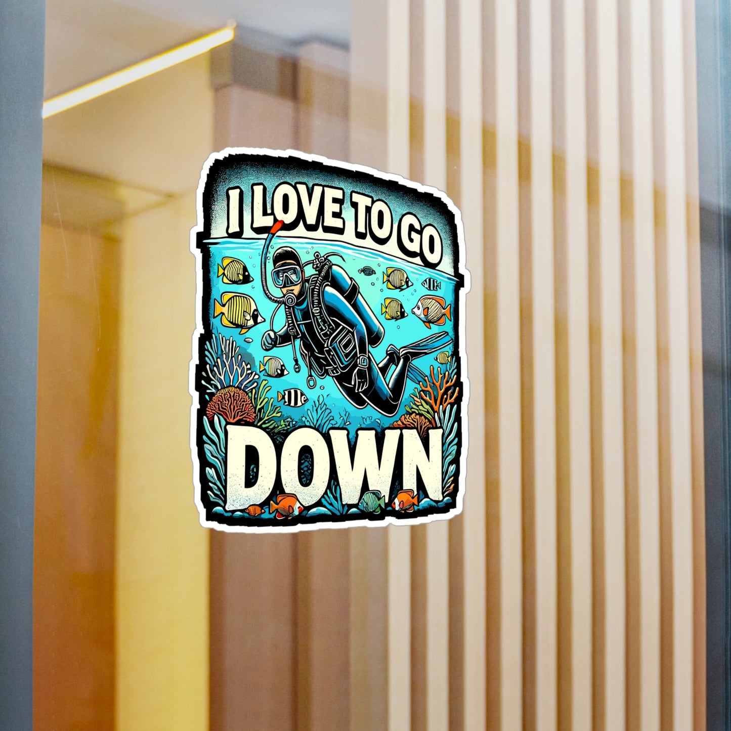 I Love To Go Down - Scuba diving Sticker for Laptop Sticker. Water Bottle Sticker, Vinyl Ocean Decal - Scuba diving Gift