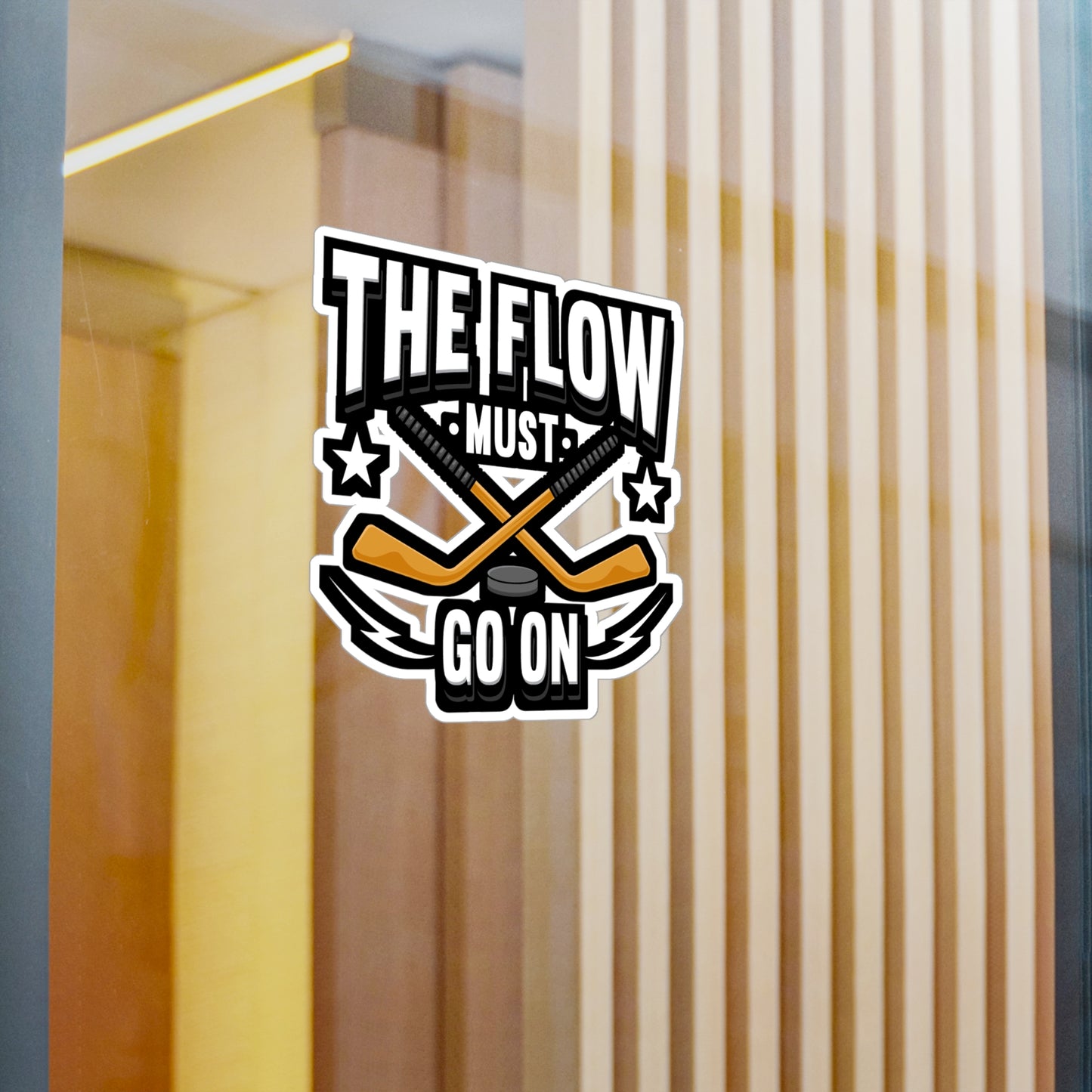 The Flow Must Go On Hockey - Hockey Sticker for Laptop Sticker. Water Bottle Sticker, Vinyl Puck Decal - Hockey Gift